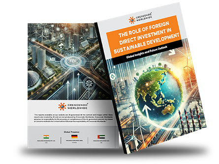 The Role of Foreign Direct Investment in Sustainable Development Global Insights and Future Outlook